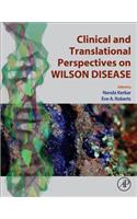 Clinical and Translational Perspectives on Wilson Disease