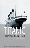 Titanic Remembered