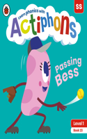 Actiphons Level 1 Book 23 Passing Bess: Learn phonics and get active with Actiphons!(Actiphons)