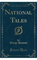 National Tales (Classic Reprint)