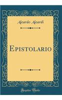 Epistolario (Classic Reprint)