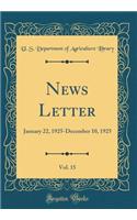 News Letter, Vol. 15: January 22, 1925-December 10, 1925 (Classic Reprint)