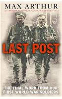 Last Post: The Final Word From Our First World War Soldiers