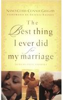 The Best Thing I Ever Did for My Marriage