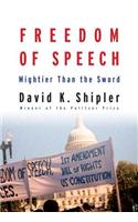 Freedom of Speech: Mightier Than the Sword