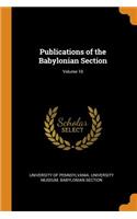 Publications of the Babylonian Section; Volume 10