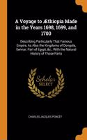 A VOYAGE TO  THIOPIA MADE IN THE YEARS 1