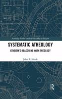 Systematic Atheology