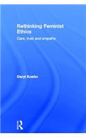 Rethinking Feminist Ethics