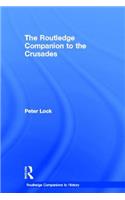 The Routledge Companion to the Crusades