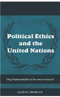 Political Ethics and The United Nations