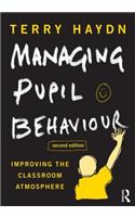 Managing Pupil Behaviour