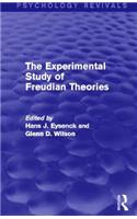 Experimental Study of Freudian Theories (Psychology Revivals)