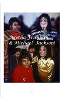 Aretha Franklin & Michael Jackson!