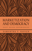 Marketization and Democracy