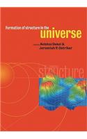 Formation of Structure in the Universe