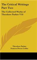 The Critical Writings Part Two