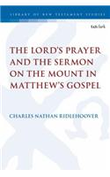 The Lord's Prayer and the Sermon on the Mount in Matthew's Gospel