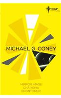 Michael G. Coney SF Gateway Omnibus