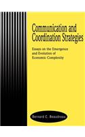 Communication and Coordination Strategies