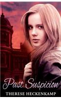 Past Suspicion