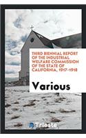 Third Biennial Report of the Industrial Welfare Commission of the State of California, 1917-1918