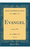 Evangel, Vol. 56: January, 2001 (Classic Reprint)