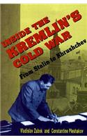 Inside the Kremlin's Cold War