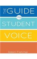 The Guide to Student Voice, 2nd Edition