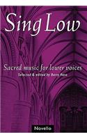 Sing Low: Sacred Music for Lower Voices