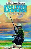 Fugitive Lawman