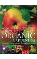 Rodale's Illustrated Encyclopedia of Organic Gardening