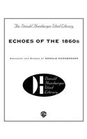 Echoes of the 1860s