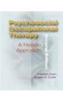 Psychosocial Occupational Therapy: A Holistic Approach