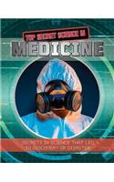 Top Secret Science in Medicine: (Top Secret Science)