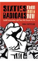 Sixties Radicals, Then and Now