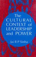 The Cultural Context of Leadership and Power