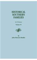 Historical Southern Families. in 23 Volumes. Volume VI