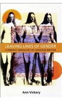 Leaving Lines of Gender: A Feminist Genealogy of Language Writing