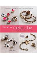 The Art of Metal Clay, Revised and Expanded Edition (with DVD)