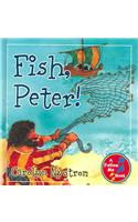 Fish, Peter!