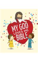 My God Loves Me Bible