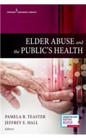 Elder Abuse and the Public's Health