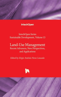 Land-Use Management - Recent Advances, New Perspectives, and Applications