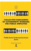 Collective Bargaining by Government Workers