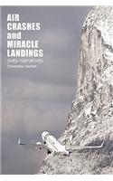 Air Crashes and Miracle Landings