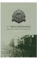 1st Bedfordshires - Part Two