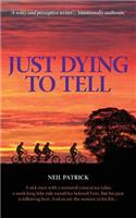 Just Dying to Tell