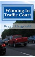 Winning In Traffic Court