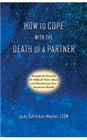 How to Cope with the Death of a Partner